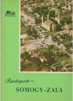 Huba László - Budapest-Somogy-Zala Huba László - Budapest-Somogy-Zala, Budapest 1967 antikvár könyv