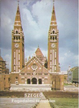 Dercsényi Balázs - Szeged - Fogadalmi templom,  1985 antikvár könyv