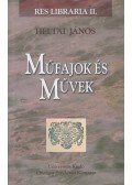 Heltai János - Műfajok és művek (dedikált)