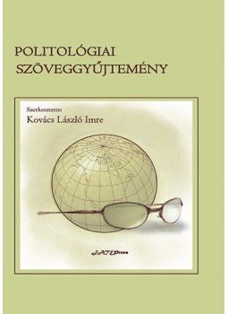 Kovács László Imre - Politológiai szöveggyűjtemény, null 2003 antikvár könyv