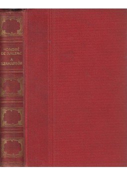 Honore Balzac - A szamárbőr Honore Balzac - A szamárbőr, Budapest 1914 antikvár könyv