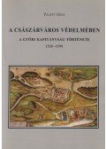 Pálffy Géza - A császárváros védelmében (dedikált)