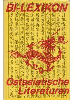 Jürgen Berndt - BI-Lexikon Ostasiatische Literaturen, Leipzig 1985 antikvár könyv