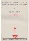 Tompa László - Ne félj!