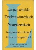 Heinz F. Wendt - Taschenwörterbuch Langenscheidt Neugriechisch - Deutsch / Deutsch - Neugriechisch