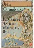 Giraudoux, Jean - La Guerre de Troie n'aura pas lieu