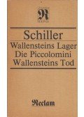 Schiller, Friedrich - Wallensteins Lager / Die Piccolomini / Wallensteins Tod