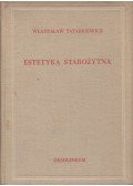 Wladyslaw Tatarkiewicz - Estetyka starozytna