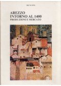 Bruno Dini - Arezzo intorno al 1400