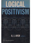 Alfred Jules Ayer - Logical Positivism
