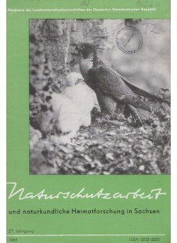  - Naturschutzarbeit und naturkundlische Heimatforschung in Sachsen,  1985 antikvár könyv