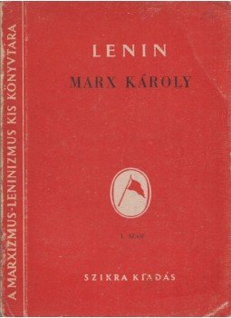 Lenin - Marx Károly Lenin - Marx Károly, Budapest 1947 antikvár könyv