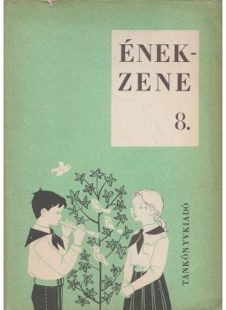 Péter József, Petneki Jenő - Ének-zene 8. Péter József, Petneki Jenő - Ének-zene 8., Budapest 1974 antikvár könyv