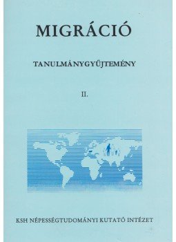 Tóth Pál Péter, Illés Sándor - Migráció II. Tóth Pál Péter, Illés Sándor - Migráció II., Budapest 1999 antikvár könyv