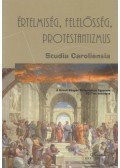 Sepsi Enikő,Szathmári Éva - Értelmiség, felelősség, protestantizmus