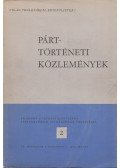 Zsilák András (szerk.) - Párttörténeti Közlemények 1963 / 2.