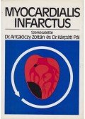Dr. Antalóczy Zoltán,Dr. Kárpáti Pál - Myocardialis infarctus (dedikált)