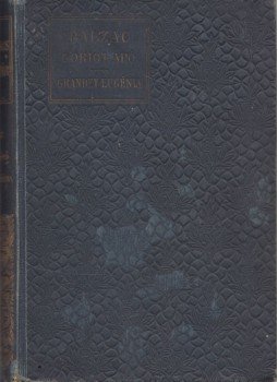 Honoré de Balzac - Goriot apó / Grandet Eugénia, Budapest 1904 antikvár könyv