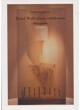 Szita Szabolcs - Raoul Wallenberg emlékezete (dedikált) Szita Szabolcs - Raoul Wallenberg emlékezete (dedikált), Budapest 2007 antikvár könyv