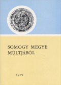Kanyar József - Somogy megye múltjából 1979