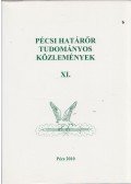 Gaál Gyula,Hautzinger Zoltán - Pécsi határőr tudományos közlemények XI.