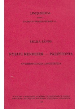Zsilka János - Nyelvi rendszer-palintonia (dedikált), Budapest 1993 antikvár könyv