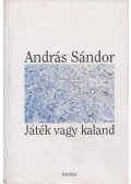 Sándor András - Játék vagy kaland