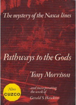 Tony Morrison, Gerald S. Hawkins - Pathways to the Gods - The Mystery of the Nasca Lines, Lima 1979 antikvár könyv