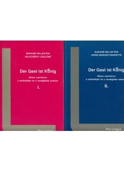 Budainé Heller Éva, Kelecsényi Lászlóné - Der Gast ist König - Német nyelvkönyv a szállodaipar és a vendéglátás számára I-II., Budapest 2003 antikvár könyv