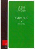 Landau, L.D.,Lifsic, E.M.,Pitajevszkij, L. P. - Elméleti fizika X.