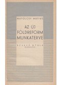 Matolcsy Mátyás - Az új földreform munkaterve