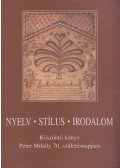 Zoltán András (szerk.) - Nyelv, stílus, irodalom