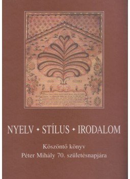 Zoltán András (szerk.) - Nyelv, stílus, irodalom Zoltán András (szerk.) - Nyelv, stílus, irodalom, Budapest 1998 antikvár könyv