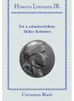 Tüskés Gábor - Író a száműzetésben: Mikes Kelemen Tüskés Gábor - Író a száműzetésben: Mikes Kelemen, null 2012 antikvár könyv