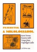 Kevei Ferenc, Kucsera Judit, Varga János, Vágvölgyi Csaba - Fejezetek a mikológiából