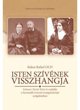 Bakos Rafael Ocd - Isten szívének visszhangja, null 2020 antikvár könyv