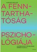 Horváth Balázs - A fenntarthatóság pszichológiája - A környezeti problémák emberi oldala