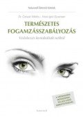 Dr. Csiszár Miklós, Nora Igloi Syversen - Természetes fogamzásszabályozás - Védekezés kemikáliák nélkül