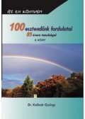 Dr. Kolimár György - 100 esztendőnk fordulatai - 85 évem tanulságai II.
