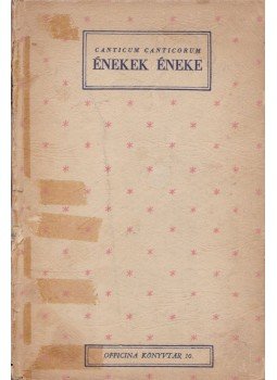  - Canticum canticorum azaz Énekek éneke, Budapest 1941 antikvár könyv