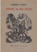 Harsányi László,Csobán Endre - Futunk az égi tűzzel