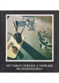 Dr. Fügedi Márta - Műtárgyvédelem a Néprajzi muzeológiában