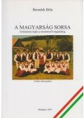 Benedek Béla - A magyarság sorsa, történelme útján a teremtéstől napjainkig