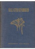 Móczár László,Balogh János,Dudich Endre,Dr. Éhik Gyula - Állathatározó II. kötet