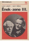Lukin László - Ugrin Gábor - Ének-zene III.