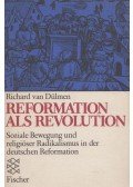 Dülmen, Richard van - Reformation als Revolution