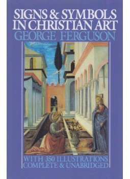 George Ferguson - Signs and Symbols in Christian Art George Ferguson - Signs and Symbols in Christian Art, London 1989 antikvár könyv