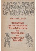 Grimmelshausen - Ausfürliche und Wunderfeltfame Lebensbeschreibung der Erzbetrügerin und Landstrzerin Courasche