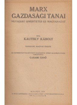 Kautsky Károly - Marx gazdasági tanai, Budapest 1919 antikvár könyv
