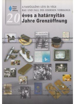 Sallai János - 20 éves a határnyitás / 20 Jahre Grenzöffnung Sallai János - 20 éves a határnyitás / 20 Jahre Grenzöffnung, Budapest 2010 antikvár könyv